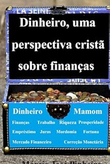 Livro Dinheiro, Uma Perspectiva Cristã Sobre Finanças