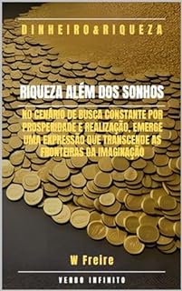 Livro Dinheiro - Riqueza Além dos Sonhos