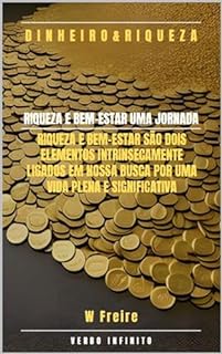 Livro Dinheiro - Riqueza e Bem-Estar Uma Jornada