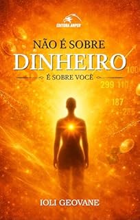 Não é sobre dinheiro, é sobre você