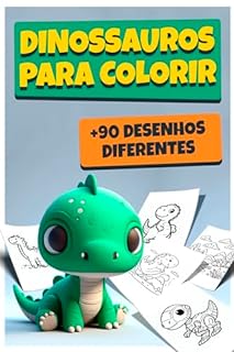Livro Dinossauros para Colorir: +90 desenhos diferentes de dinossauros