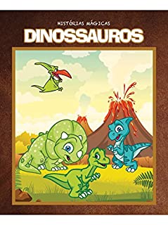 Livro Dinossauros Histórias Mágicas