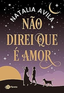 Livro Não direi que é amor