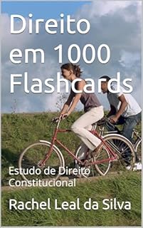 Livro Direito em 1000 Flashcards: Estudo de Direito Constitucional