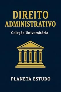 Livro Direito Administrativo: Coleção Universitária