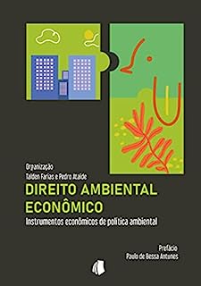 Livro Direito Ambiental Econômico: Instrumentos econômicos de política ambiental