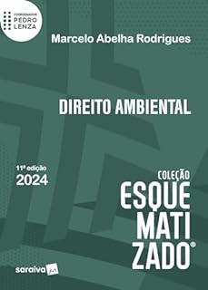Direito ambiental esquematizado - 11ª edição 2024