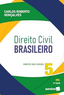 Livro Direito Civil Brasileiro: Direito das Coisas - Vol 5 - 19ª edição 2024