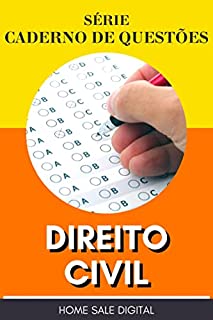 Livro DIREITO CIVIL - CADERNO DE QUESTÕES: PREPARATÓRIO PARA CONCURSO (Concurso Público)