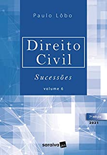 Livro Direito Civil - Sucessões - Volume 6 - 7ª Edição 2021