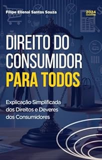 Livro Direito do Consumidor para Todos: Explicação Simplificada dos Direitos e Deveres dos Consumidores