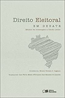 Livro DIREITO ELEITORAL EM DEBATE - ESTUDOS EM HOMENAGEM A CLÁUDIO LEMBO