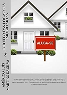 Livro Direito das Locações Imobiliárias: Teoria Geral das Locações - Locações do Codigo Civil - Locações de Imóveis da União Federal - Lei do Inquilinato - Leasing - Hoteis Residência