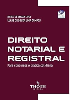 Livro Direito Notarial e Registral: Para Concursos e Prática Cotidiana