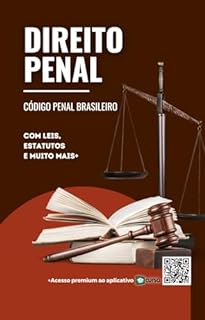 Livro Direito Penal: Código Penal Brasileiro: Com Leis, Estatutos e muito mais.