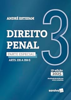 Livro Direito Penal - Parte Especial (arts. 184 a 285) - Vol.3 - 12ª Edição 2025