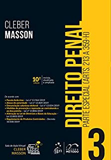 Direito Penal: Parte Especial - (Arts. 213 a 359-H) - Vol. 3
