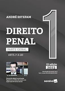 Livro Direito Penal - Parte Geral (Arts. 1º A 120) - Vol. 1 -12ª edição 2023