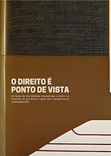 Livro O Direito é Ponto de Vista: O direito é aquilo que a perspectiva de análise determina