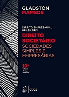 Livro Direito Societário - Sociedades Simples e Empresárias - Direito Empresarial Brasileiro