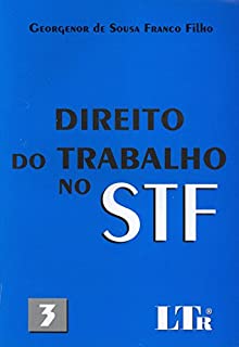 Livro Direito do Trabalho no STF - 3