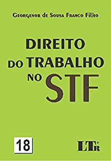 Livro Direito do Trabalho no STF - N. 18