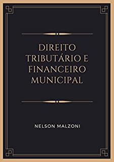 Direito Tributário E Financeiro Municipal