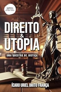 Livro DIREITO E UTOPIA: UMA QUESTÃO DE JUSTIÇA