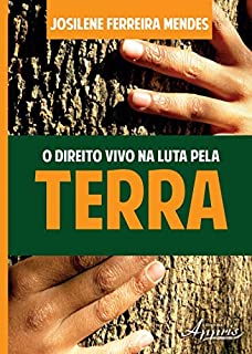 Livro O Direito Vivo na Luta pela Terra