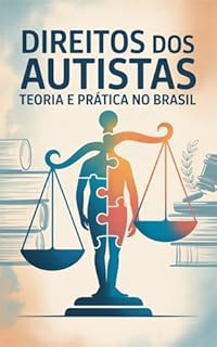 Livro Direitos dos Autistas: Teoria e Prática no Brasil