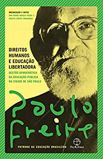 Direitos humanos e educação libertadora: Gestão democrática da educação pública na cidade de São Paulo