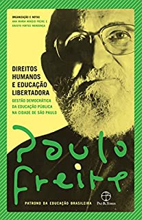 Livro Direitos humanos e educação libertadora: Gestão democrática da educação pública na cidade de São Paulo