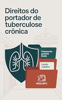 Livro Direitos do Portador de Tuberculose Crônica