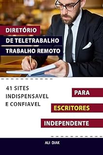 Livro Diretório De Teletrabalho Trabalho Remoto Para Escritores Independente 41 Sites Indispensavel E Confiavel