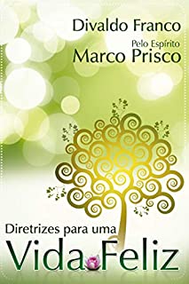Livro Diretrizes para uma Vida Feliz