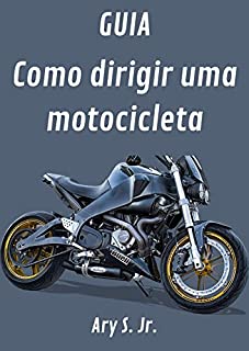 Como dirigir uma motocicleta: As dicas e técnicas seguir são todas as coisas que os profissionais aprendem ao longo dos anos para andar de moto com segurança.