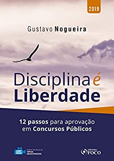 Disciplina é liberdade
