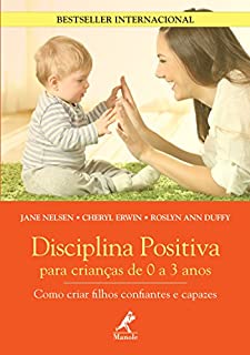 Livro Disciplina Positiva Para Crianças de 0 a 3 Anos