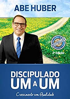 Livro Discipulado Um a Um: Crescimento com Qualidade