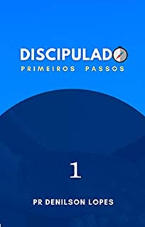 Livro Discipulado - Primeiros Passos