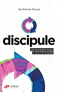 Livro Discipule: Um chamado para para a multiplicação