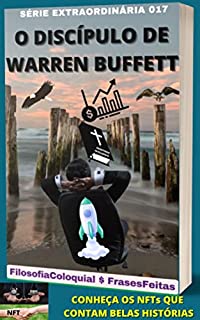 Livro O DISCÍPULO DE Warren BUFFETT: 017 SÉRIE EXTRAORDINÁRIA