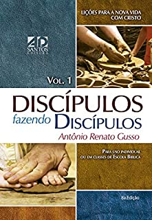 Livro Discípulos Fazendo Discípulos Vol.1