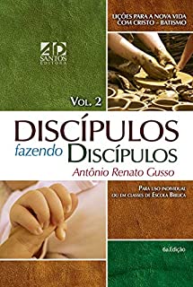 Livro Discípulos Fazendo Discípulos Vol.2