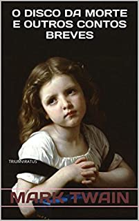 Livro O Disco da Morte e Outros Contos Breves (Mestres da Literatura Universal Livro 2)