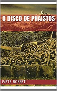 Livro O DISCO DE PHAISTOS