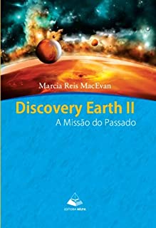 Livro Discovery Earth II: A missão do passado