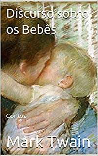 Livro Discurso sobre os Bebês: Contos