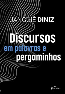 Livro Discursos em palavras e pergaminhos