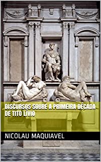 Livro Discursos Sobre a Primeira Década de Tito Lívio